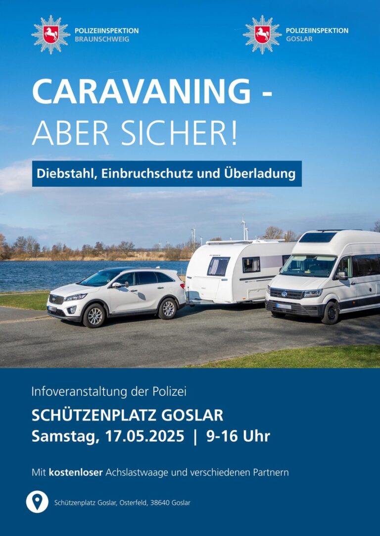 Präventionsaktion "Caravaning - aber sicher!" auf dem Schützenplatz in Goslar: Gratis-Infos zu Diebstahl, Einbruchschutz und Überladung für Camperinnen und Camper, mobile Achslastwaage vor Ort.